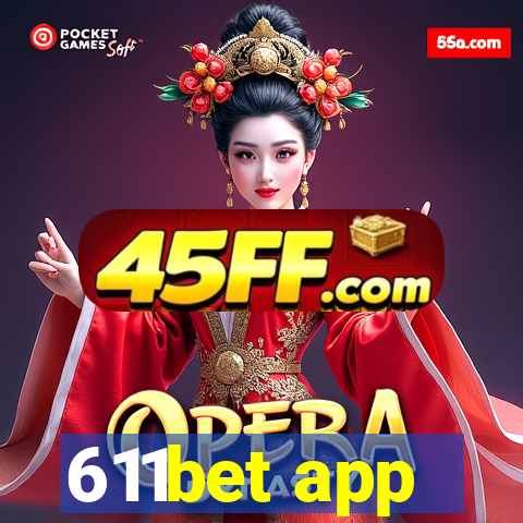 611bet app